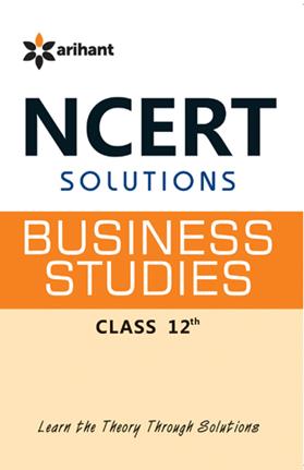 Arihant NCERT Solutions Business Studies for Class XII